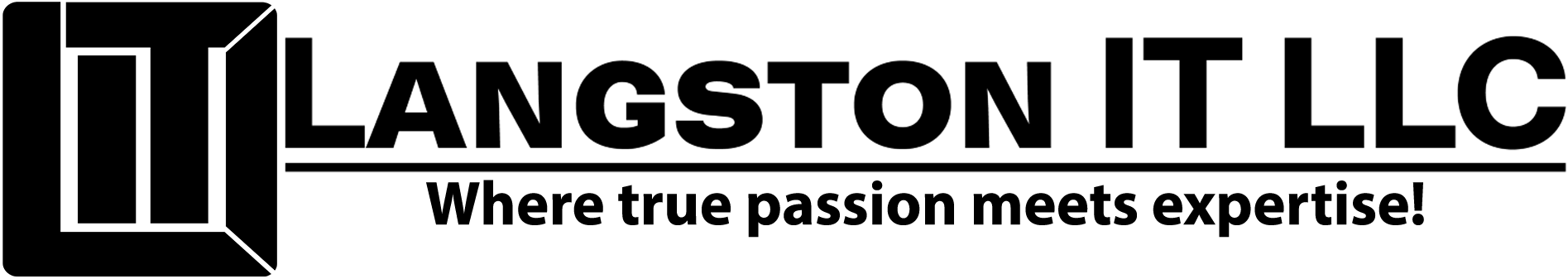 LangstonIT LLC - Where true passion meets expertise!